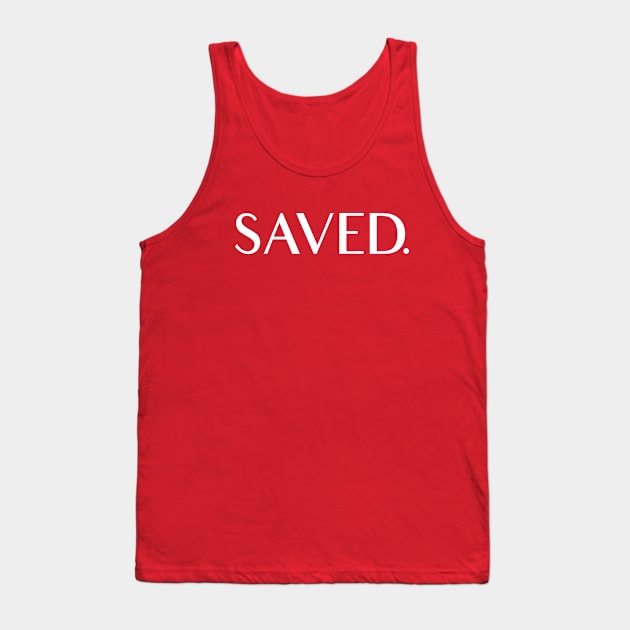 SAVED. Tank Top by Iron_and_Iron